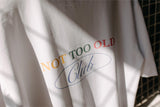 Triko NOT TOO OLD Off White 